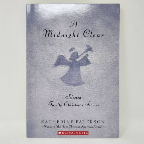 A Midnight Clear: Selected Family Christmas Stories By Katherine Paterson Paperb - Picture 1 of 6
